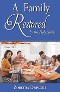 A Family Restored by the Holy Spirit