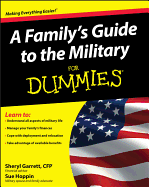 A Family's Guide to the Military for Dummies