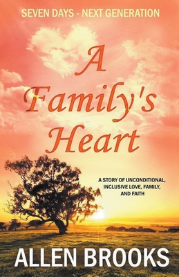 A Family's Heart - Brooks, Allen