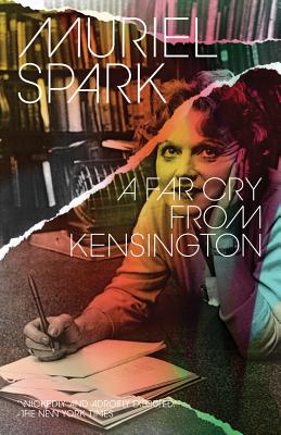 A Far Cry from Kensington - Spark, Muriel