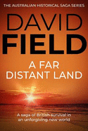 A Far Distant Land