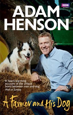 A Farmer and His Dog - Henson, Adam
