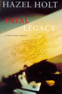 A Fatal Legacy - Holt, Hazel