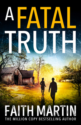 A Fatal Truth - Martin, Faith