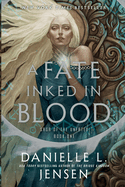 A Fate Inked in Blood: Book One of the Saga of the Unfated