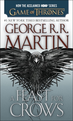 A Feast for Crows - Martin, George R R