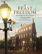 A Feast of Freedom: Tasty Tidbits from the City Tavern