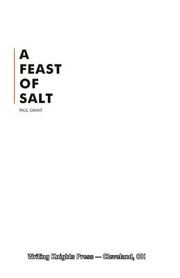 A Feast of Salt - Grant, Paul