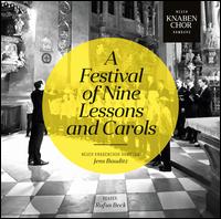 A Festival of Nine Lessons and Carols - Rufus Beck (speech/speaker/speaking part); Neuer Knabenchor Hamburg (choir, chorus); Jens Bauditz (conductor)