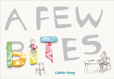 A Few Bites - Young, Cybele