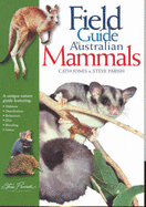 A Field Guide to Australian Mammals - Parish, Steve, and Jones, Cath