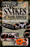 A Field Guide to Snakes of North America: Eastern and Central Regions - Tennant, Alan