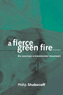 A Fierce Green Fire: The American Environmental Movement