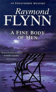 A Fine Body of Men