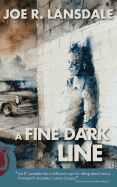 A Fine Dark Line