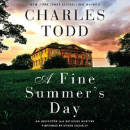 A Fine Summer's Day: An Inspector Ian Rutledge Mystery