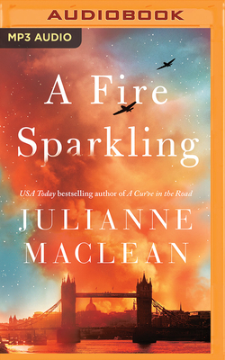 A Fire Sparkling - MacLean, Julianne, and Landor, Rosalyn (Read by), and Zimmerman, Sarah (Read by)