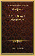 A First Book in Metaphysics