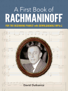A First Book of Rachmaninoff: For the Beginning Pianist with Downloadable Mp3s