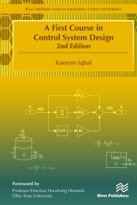 A First Course in Control System Design, Second Edition - Iqbal, Kamran