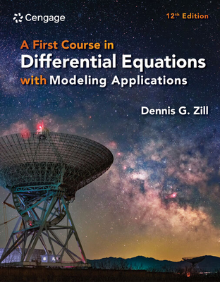 A First Course in Differential Equations with Modeling Applications - Zill, Dennis G