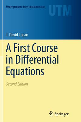 A First Course in Differential Equations - Logan, J. David