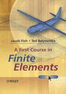 A First Course in Finite Elements