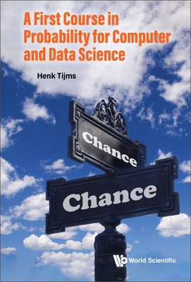 A First Course in Probability for Computer and Data Science - Tijms, Henk