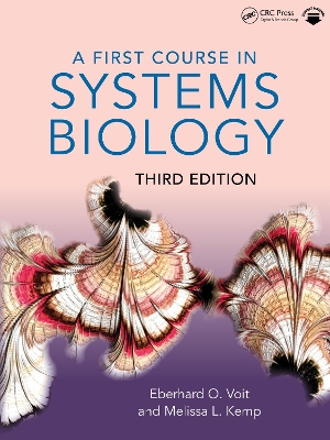 A First Course in Systems Biology - Voit, Eberhard, and Kemp, Melissa L