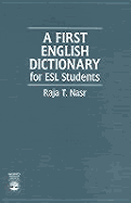 A First English Dictionary: For ESL Students