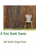 A First Greek Course