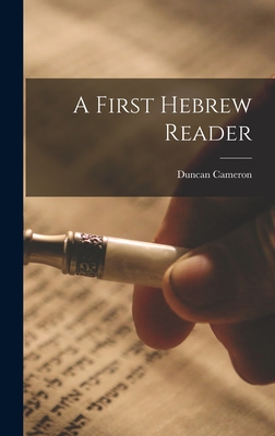 A First Hebrew Reader - Cameron, Duncan