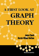 A First Look at Graph Theory