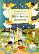 A First Picture Book of Bible Stories - Thomas, Annabel, and Shilson-Thomas, Annabel