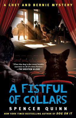 A Fistful of Collars: A Chet and Bernie Mystery - Quinn, Spencer