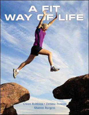 A Fit Way of Life with Exercise Band - Robbins, Gwen, and Powers, Debbie, and Burgess, Sharon