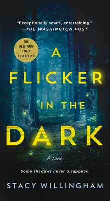 A Flicker in the Dark - Willingham, Stacy