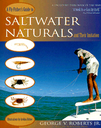 A Fly-Fisher's Guide to Saltwater Naturals and Their Imitation