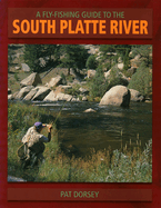 A Fly Fishing Guide to the South Platte River