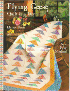 A Flying Geese Quilt in a Day