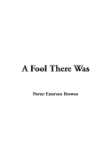 A Fool There Was