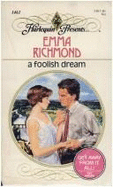 A Foolish Dream - Richmond, Emma