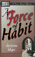 A Force of Habit: A Sister Abigail Mystery