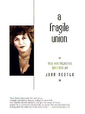 A Fragile Union: How to Live Longer and Healthier - Nestle, Joan