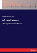 A freak of freedom: The Republic of San Marino