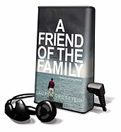 A Friend of the Family - Grodstein, Lauren