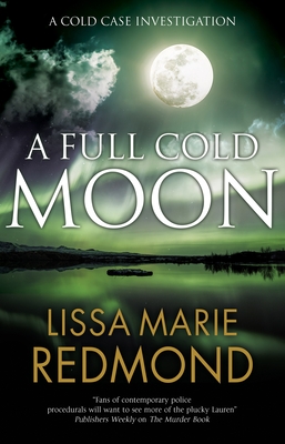 A Full Cold Moon - Redmond, Lissa Marie