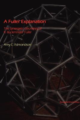 A Fuller Explanation - Edmondson, Amy, Professor