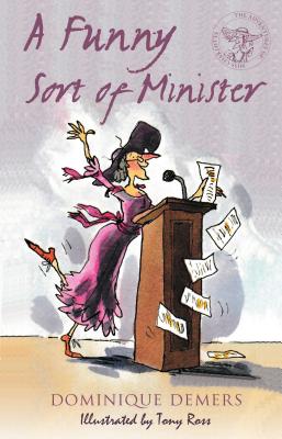 A Funny Sort of Minister - Demers, Dominique