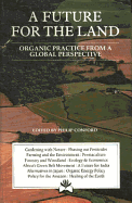 A Future for the Land: Organic Practice from a Global Perspective